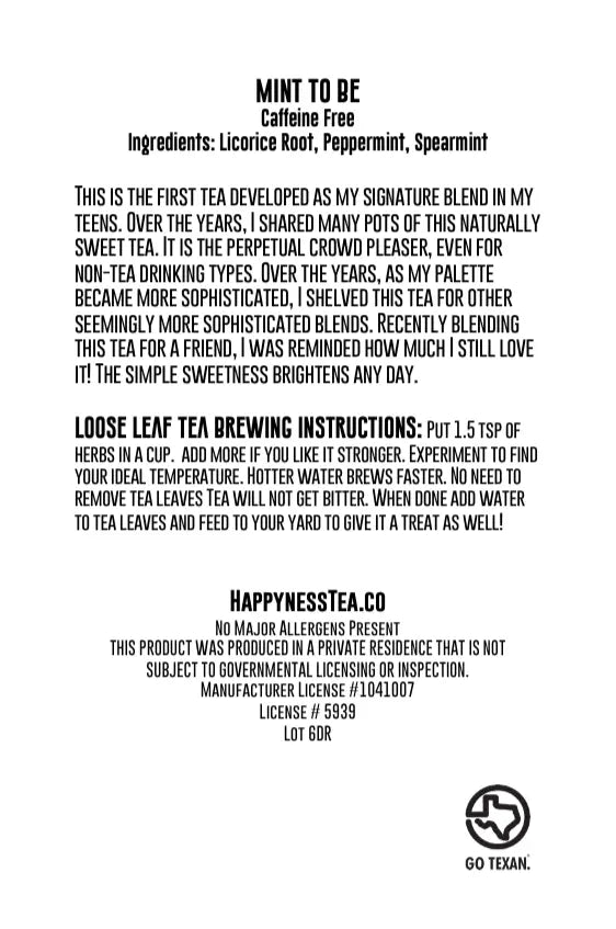 Mint To Be - Sweet Mint Tea Happyness Tea Company